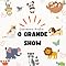 Livro um grande show: infantil