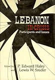 Lebanon in Crisis : Participants and Issues, , 0815622104