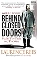 World War Two: Behind Closed Doors: Stalin, the Nazis and the West