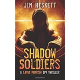 Shadow Soldiers (Layne Parrish) (Volume 1)
