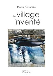Le  village inventé