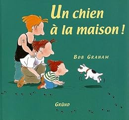 Un  chien à la maison !