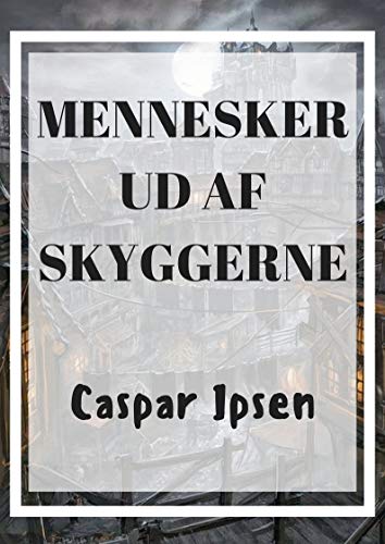 Mennesker Ud Af Skyggerne Danish Edition Kindle Edition By