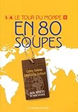 Le tour du monde en 80 soupes by 