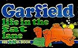 Garfield: Life in the Fat Lane (Garfield (Numbered Paperback))