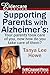 Supporting Parents with Alzheimer's: Your parents took care of you, now how do you take care of them by