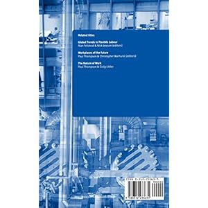 Managing Knowledge: Critical Investigations of Work and Learning (Critical Perspectives on Work and Employment)