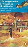 Front cover for the book The Penguin Book of Australian Short Stories by Harry Heseltine