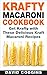 Krafty Macaroni Cookbook: Get Krafty with These Delicious Kraft Macaroni Recipes by David Coggins