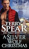 A Silver Wolf Christmas (Silver Town Wolf Book 5) by Terry Spear
