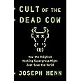 Cult of the Dead Cow: How the Original Hacking Supergroup Might Just Save the World