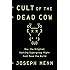 Cult of the Dead Cow: How the Original Hacking Supergroup Might Just Save the World