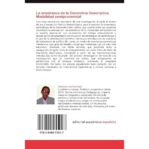 La enseñanza de la Geometría Descriptiva. Modalidad semipresencial: Fundamentos y resultados de una investigación desarrollada en la carrera de Ing