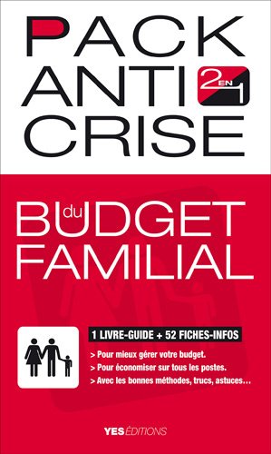 Pack anti crise du budget familial