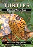 Turtles: The Animal Answer Guide (The Animal Answer Guides: Q&A for the Curious Naturalist) by 