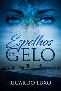 Livro Espelhos De Gelo