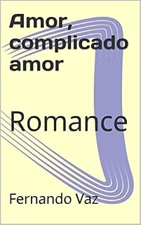Livro Amor, complicado amor: Romance