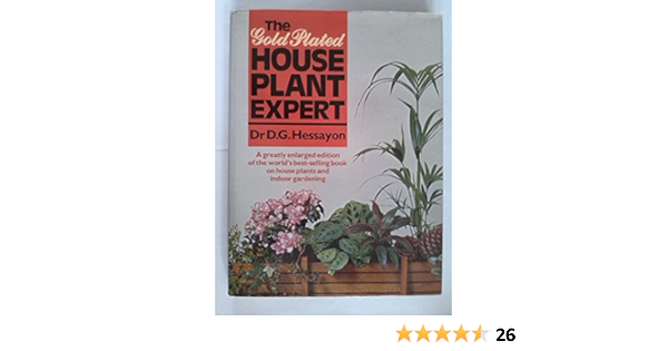 Gold Plated House Plant Expert Hessayon D G 9780712630405 Amazon Com Books
