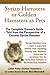 Syrian Hamsters or Golden Hamsters as Pets. by Little Fella, Karola Brecht