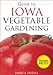Guide to Iowa Vegetable Gardening (Vegetable Gardening Guides) by 