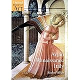 Art in Renaissance Italy: 1350-1500 (Oxford History of Art)