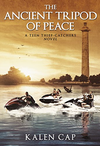 [EBOOK] The Ancient Tripod of Peace: A Teen Thief-Catchers Novel<br />[Z.I.P]