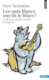 Les  ours blancs ont-ils le blues ?