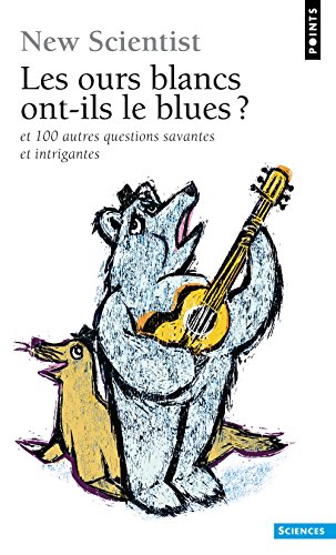 Les  ours blancs ont-ils le blues ?