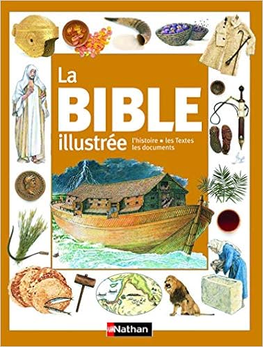 La Bible Illustree Pour Les Enfants Des 7 Ans Amazon Fr Aladjidi Virginie Hastings Selina Burch Amy Thomas Eric Lauriot Prevost Claude Livres
