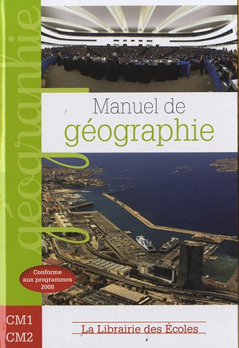 Manuel de géographie, CM1-CM2