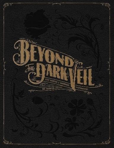 Download Beyond the Dark Veil: Post Mortem & Mourning Photography from the Thanatos Archive PDF