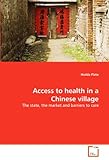 Image de Access to health in a Chinese village: The state, the market and barriers to care