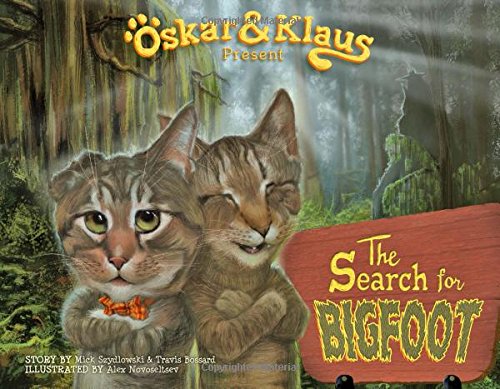 Oskar & Klaus: The Search for Bigfoot (Oskar & Klaus Adventures)
