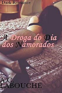 Livro A Droga do Dia dos Namorados: Dark Romance