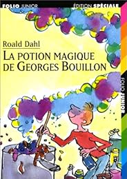 La  potion magique de Georges Bouillon