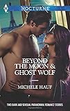 Beyond the Moon and Ghost Wolf (Harlequin Nocturne)