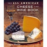 The All American Cheese and Wine Book