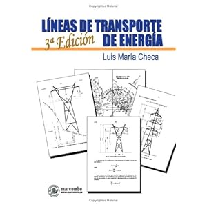 Líneas De Transporte De Energía (3ª Edición) (Spanish Edition)