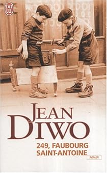 249 Faubourg Saint Antoine Jean Diwo Babelio