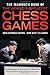 The Mammoth Book of the World's Greatest Chess Games by Graham Burgess, John Nunn