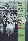 Image de See You at the Hall: Boston’s Golden Era of Irish Music and Dance
