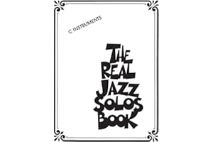 The Real Jazz Solos Book - C Instruments | 150 Classic Jazz Solos by Legendary Artists | Hal Leonard Fake Book with Accurate Transcriptions | Sheet Music Songbook for Musicians