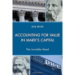 Accounting for Value in Marx's Capital: The Invisible Hand (Heterodox Studies in the Critique of Political Economy)