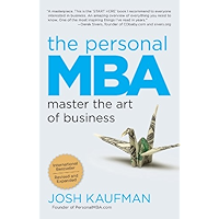 The Personal MBA: Master the Art of Business
