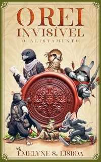 Livro O Rei Invisível: O Alistamento