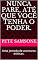 Livro Nunca pare, até que você tenha o poder.: Uma jornada de aventuras eróticas.