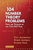104 Number Theory Problems: From the Training of the USA IMO Team