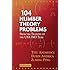 104 Number Theory Problems: From the Training of the USA IMO Team