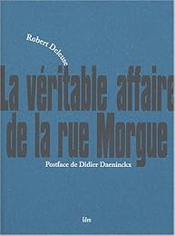 La  véritable affaire de la rue Morgue
