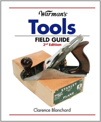 Warman's Tools Field Guide (Warman's Field Guides)